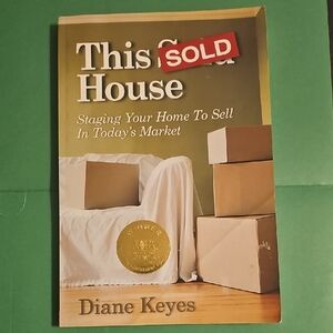 This Sold House by Diane Keyes